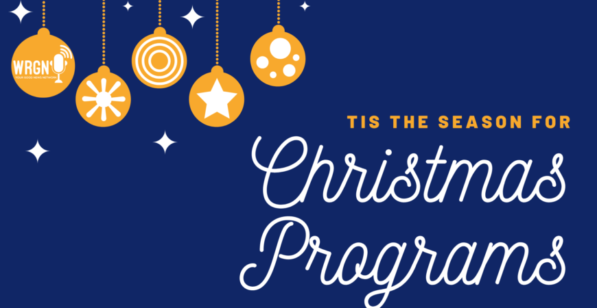 Special Christmas Programs on WRGN
